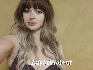 LaylaViolent