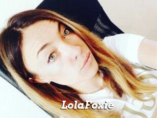 LolaFoxie