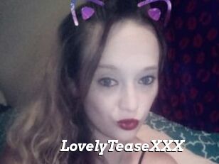 LovelyTeaseXXX