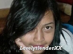 LovelyslenderXX