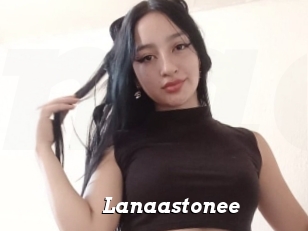 Lanaastonee