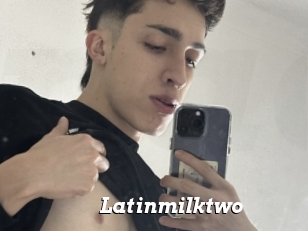 Latinmilktwo