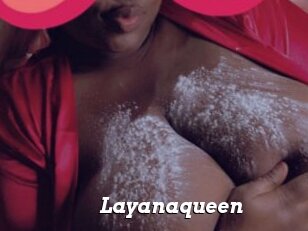 Layanaqueen