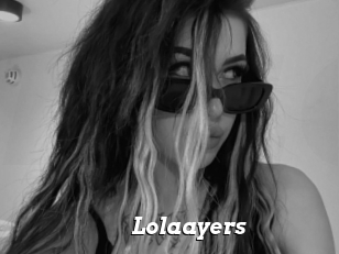 Lolaayers