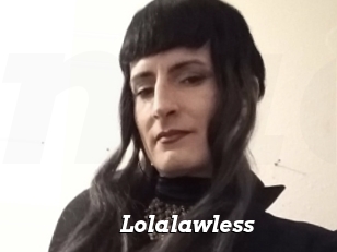 Lolalawless