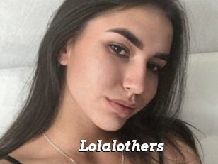 Lolalothers