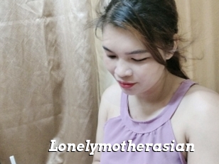 Lonelymotherasian