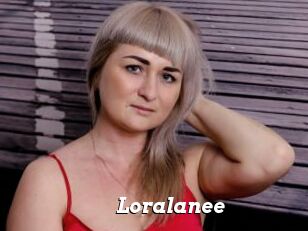 Loralanee