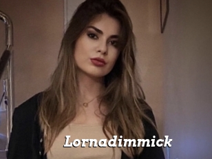 Lornadimmick