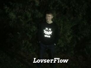 LovserFlow