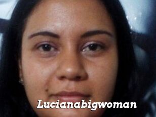 Lucianabigwoman