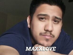 MAXXLOVE