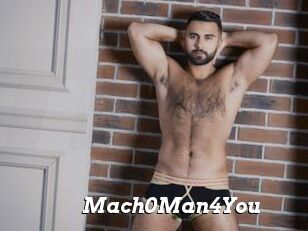 Mach0Man4You