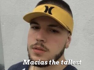 Macias_the_tallest