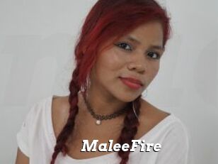 MaleeFire