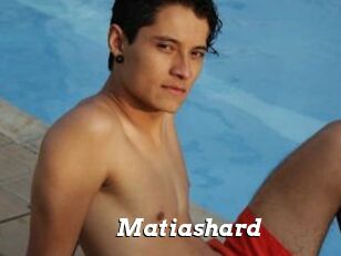 Matiashard