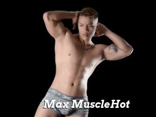 Max_MuscleHot