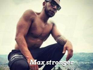 Max_stronger