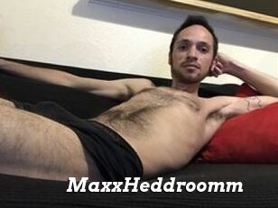 Maxx_Heddroomm