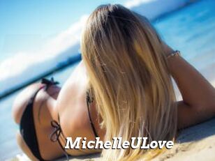 MichelleULove