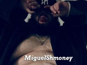 MiguelShmoney