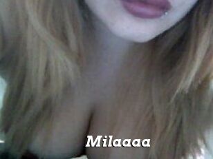 Milaaaa