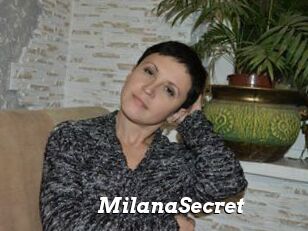 MilanaSecret Nice and quite