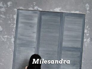 Milesandra