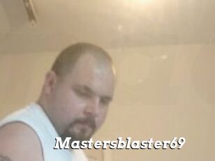 Mastersblaster69