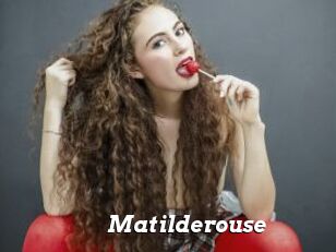 Matilderouse