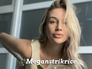 Meganstrikrice