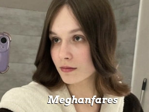 Meghanfares