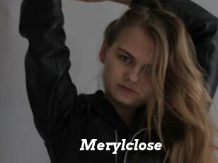 Merylclose