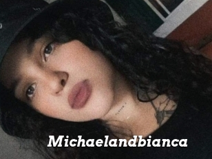 Michaelandbianca