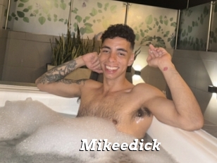 Mikeedick