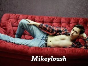 Mikeyloush