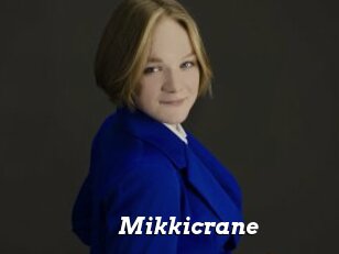 Mikkicrane