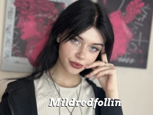 Mildredfollin