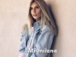 Mismilana