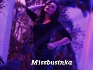 Missbusinka