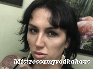 Mistressamyvodkahaus