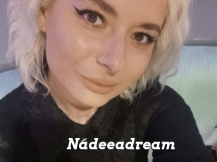 Nadeeadream