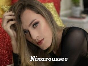 Ninaroussee