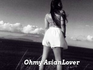 Ohmy_AsianLover