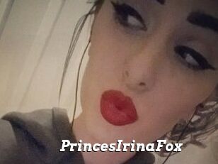 PrincesIrinaFox