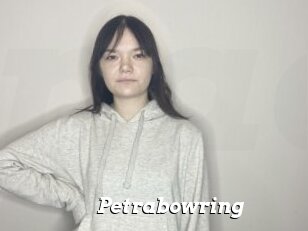 Petrabowring