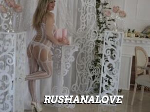 RUSHANALOVE