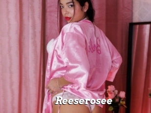 Reeserosee