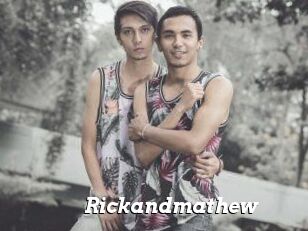 Rickandmathew