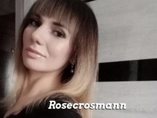 Rosecrosmann